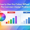 How to Use the Colour Wheel to Fix Common Design Problems