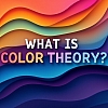 What is Color Theory? Basics for Designers and Creatives