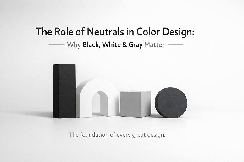 The Role Of Neutrals In Color Design Why Black White Gray Matter